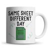 Inky Penguin - Same Sheet Different Day - Spreadsheet Colleague Gift Mug, Ceramic, 11fl. oz.