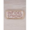 MSM INFIDEL STRONG DESERT MILSPEC MONKEY TACTICAL ARMY HOOK MORALE PATCH