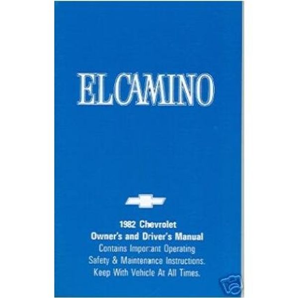 1982 Chevrolet El Camino Owners Manual User Guide