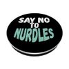 Save the Ocean Say No to Nurdles Microplastics Ocean PopSockets Swappable PopGrip