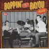 Boppin' By The Bayou Again
