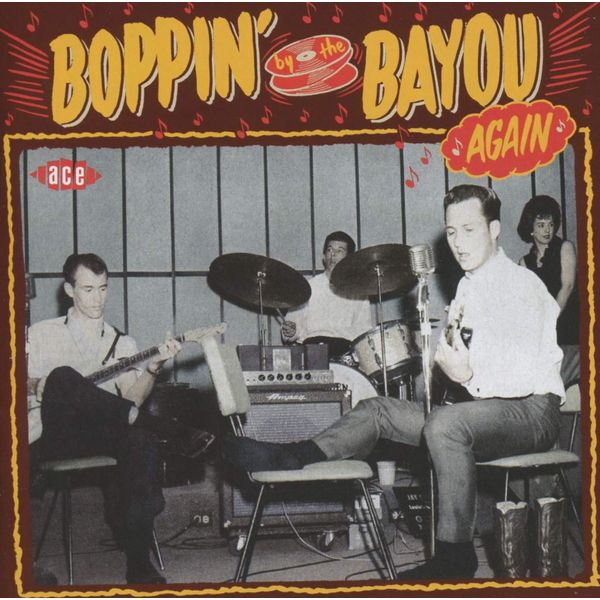Boppin' By The Bayou Again