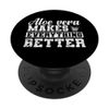 Aloe Vera makes everything Better Plant PopSockets Swappable PopGrip
