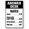 Answer Desk Sign | Indoor/Outdoor | 14" Tall Plastic Sign