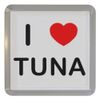 I Love Heart Tuna - Plastic Tea Coaster/Beer Mat