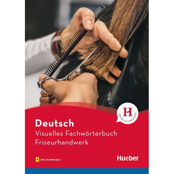 Visuelles Fachwörterbuch Friseurhandwerk: Buch mit MP3-Download (Visuelle Fachwörterbücher)