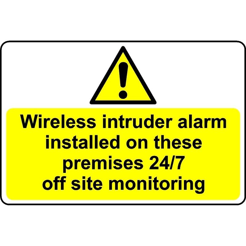 Wireless Intruder Alarm Installed 24/7 Monitoring Safety Sign - 1mm ...