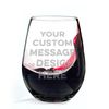 CUSTOM ENGRAVED Stemless Wine Glass