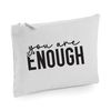 60 Second Makeover Limited You are Enough Makeup Bag Funny Make Up Bag
