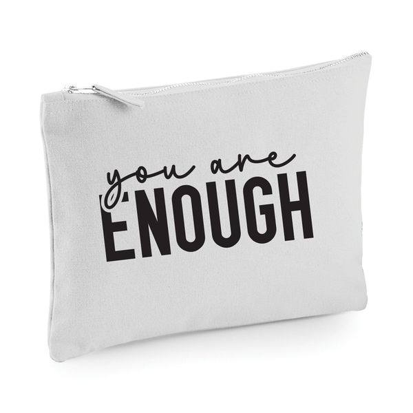 60 Second Makeover Limited You are Enough Makeup Bag Funny Make Up Bag