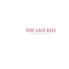 THE LAST KISS 日本国内仕様盤 [CD]