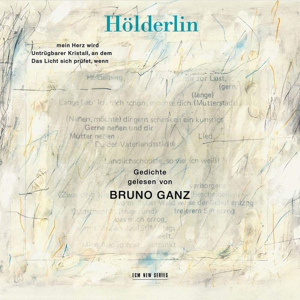 Holderlin: Poems read By Bruno Ganz