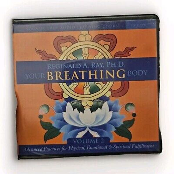 Your Breathing Body Volume 2 by Reginald Ray PH.D  10 Audio CDs