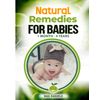 Natural Remedies For Babies