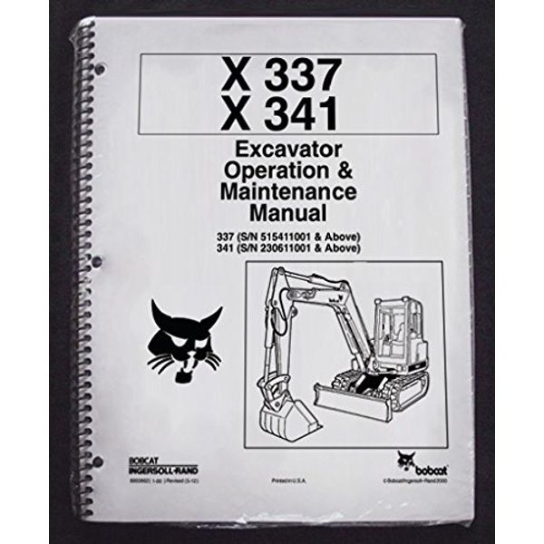 Bobcat 337 341 Operator's Owners Manual