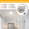 Vent Bath Fan Heating Element Replace Nutone Broan 0969B000 for 605RP, 660RP