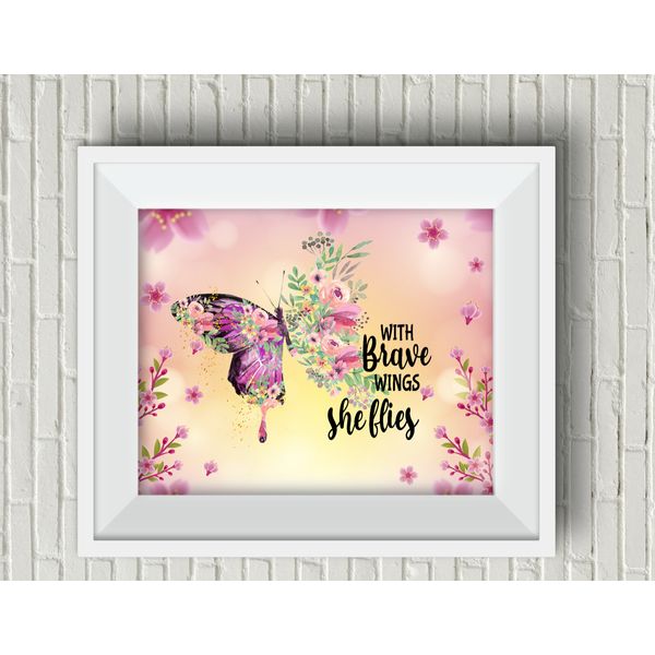 With Brave Wings She Flies Butterfly Suicide Awareness UNFRAMED Wall Art Print