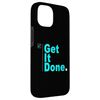 Turquoise Done. Turquoise Graphic Case for iPhone 15