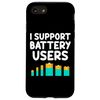 iPhone SE (2020) / 7 / 8 I Support Battery Users Energy Renewable Power Storage Fun Case