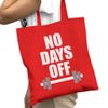 All+Every No Days Off Totebag