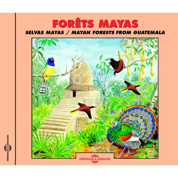 Mayan Forests-Soundscapes from Guatema