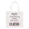 Mum Well Done I'm Awesome Regular Tote Bag