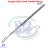 Joseph Skin Double Hook Sharp Prongs Soft Tissue Plastic Surgery Instruments New