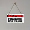 Caution Swinging Door Please Keep Clear 5x10 Hanging Plus Sign | Office Décor