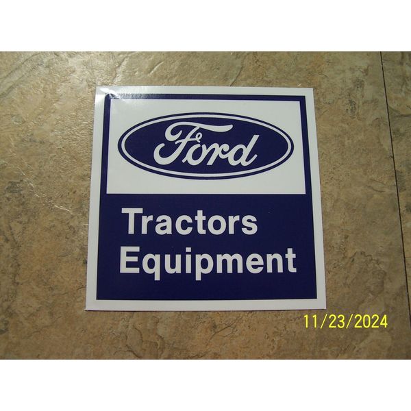 Ford Tractors Equipment Decal 6" X 6"
