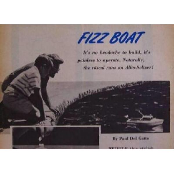 Toy Boat Alka Selzter Fizz powered 1961 How-To build PLANS