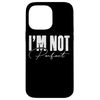 I'm Not Perfect Bold Confidence Statement Case for iPhone 14 Pro Max