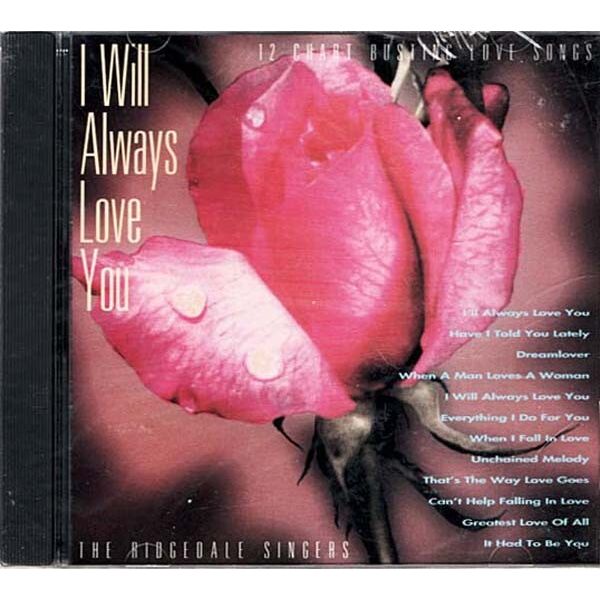 I Will Always Love You ~ Ridgedale Singers ~ Pop ~ CD ~ New