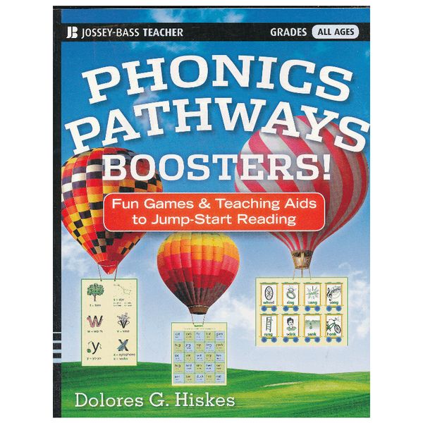 Phonics Pathways Boosters! Fun Games & Teaching Aids To Jump-Start Reading 9781118022443
