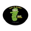 Glo Worm Let it GLO! PopSockets Swappable PopGrip