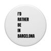 I'd Rather Be In Barcelona Holiday Location PopSockets Swappable PopGrip
