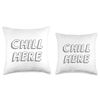 Chill Here Funny Napping Sleeping Saying Quote Joke Humor Throw Pillow