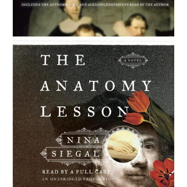 The Anatomy Lesson: A Novel (AUDIO CD)