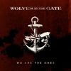 We Are the Ones - Wolves At The Gate - CD