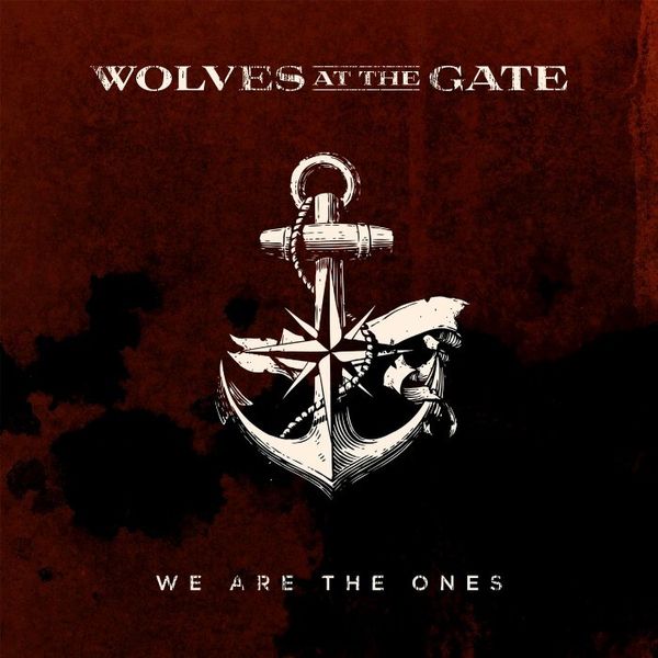 We Are the Ones - Wolves At The Gate - CD