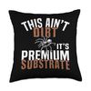 This Aint Dirt Its Premium Substrate Tarantula Bird Spider Throw Pillow