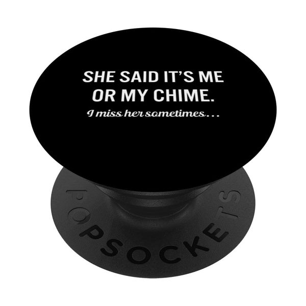 Funny Chime Quote Instrument Music PopSockets Swappable PopGrip