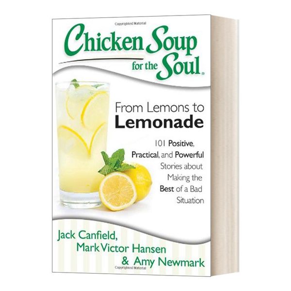 Chicken Soup for the Soul From Lemons to Lemonade 英文原版 心灵鸡汤 从柠檬到柠檬水 英文版 进口英语原版书籍