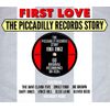 First Love/Piccadilly Story / Various