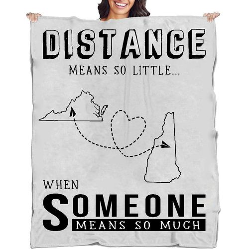 Mothers Day Blanket Gift Virginia New Hampshire Distance Gift from Daughter Son - Distance Means So Little When Someone Means So Much VA NH - Soft Fleece Throw Blanket 50x60''