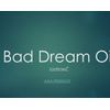 Bad Dream Oil
