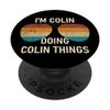 I'm Colin Doing Colin Things Retro Sunglass Personalized PopSockets Swappable PopGrip