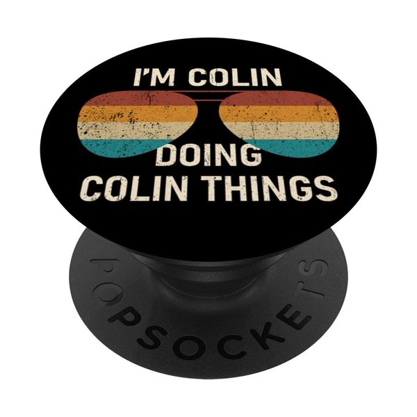 I'm Colin Doing Colin Things Retro Sunglass Personalized PopSockets Swappable PopGrip