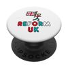 Reform UK PopSockets Swappable PopGrip