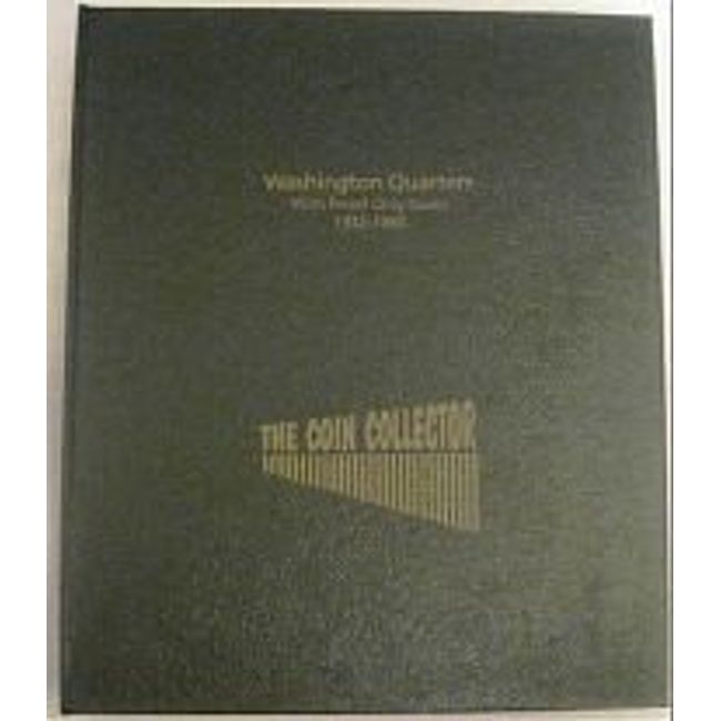 The Coin Collector Album Washington Quarters 1932-1998