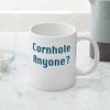 CafePress Cornhole Anyone? 20 oz Ceramic Coffee Mega Mug